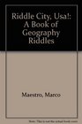 Riddle City Usa A Book of Geography Riddles