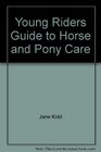 An Illustrated Guide to Horse and Pony Care