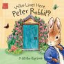Who Lives Here, Peter Rabbit? (Peter Rabbit Seedlings)