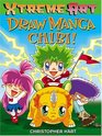 Draw Manga Chibi! (Xtreme Art)