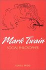 Mark Twain Social Philosopher