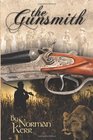 The Gunsmith A Novel