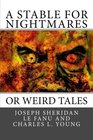 A Stable for Nightmares or Weird Tales