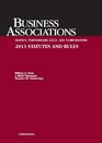 Business Associations Agency Partnerships Llcs and Corporations 2013 Statutes and Rules