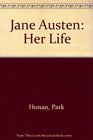 JANE AUSTEN HER LIFE