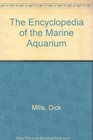 Encyclopedia Of The Marine Aquarium