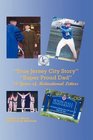 True Jersey City Story Super Proud Dad 14 Years of Motivational Letters
