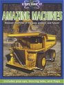 Amazing Machines Discover Machines Of The Past Present And Future