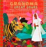 Grandma and the Great Gourd A Bengali Folktale