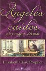 Angeles caidos y los origenes del mal/ Fallen Angels and the Begining of the Bad