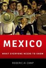 Mexico What Everyone Needs to Know