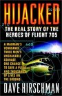 Hijacked  THE REAL STORY OF THE HEROES OF FLIGHT 705