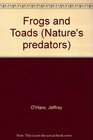 Nature's Predators  Frogs and Toads