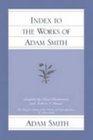 INDEX TO THE WORKS OF ADAM SMITH