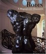 Rodin A Magnificent Obsession