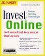 Jk Lassers Invest Online DoItYourself and Keep More of What You Earn