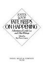 Fate Keeps on Happening Adventures of Lorelei Lee and Other Writings