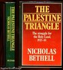 The Palestine Triangle The struggle for the Holy Land 193548
