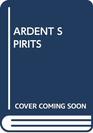 Ardent Spirits