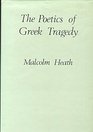 The Poetics of Greek Tragedy