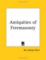 Antiquities of Freemasonry