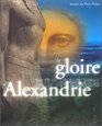 The Glory of Alexandria, Egypt from Alexander to Cleopatra