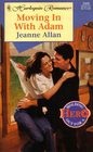 Moving in with Adam  (Holding Out for a Hero) (Harlequin Romance, No 3408)