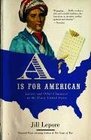 A Is for American Letters and Other Characters in the Newly United States