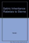 Satiric Inheritance Rabelais to Sterne