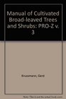 Manual of Cultivated Broadleaved Trees and Shrubs PROZ v 3