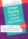 Creating and Implementing Your Strategic Plan  A Workbook for Public and Nonprofit Organizations