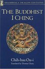 The Buddhist I Ching ChihHsu OuI