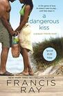 A Dangerous Kiss A Grayson Friends Novel