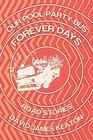 Our Pool Party Bus Forever Days Road Stories