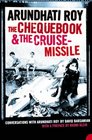 The Chequebook and the Cruise Missile Conversations with Arundhati Roy