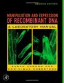 Manipulation and Expression of Recombinant DNA Second Edition