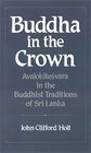 Buddha in the Crown Avalokitesvara in the Buddhist Traditions of Sri Lanka