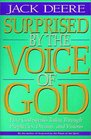Surprised by the Voice of God How God Speaks Today Through Prophecies Dreams and Visions