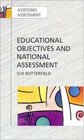 EDUCATIONAL OBJECTIVES AND NATIONAL ASSESSMENT