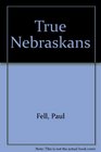 True Nebraskans