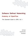 Software Defined Networking  Anatomy of OpenFlow