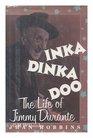 Inka Dinka Doo the Life of Jimmy Durante