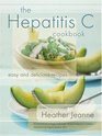 Hepatitis C Cookbook Easy and Delicious Recipes