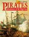 Pirates Adventurers of the High Seas
