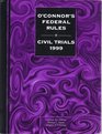 O'Connor's Federal Rules  Civil Trials