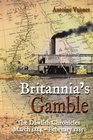 Britannia's Gamble: The Dawlish Chronicles: March 1884 ? February 1885 (Volume 6)