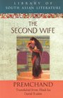 The Second  Wife  by Premchand Translated from Hindi by David Rubin