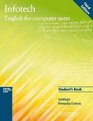 Infotech Student's Book : English for Computer Users (Cambridge Professional English S.)