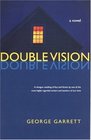 Double Vision  A Novel