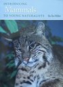 Introducing Mammals to Young Naturalists